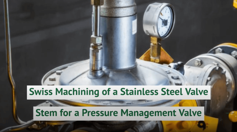 Swiss Machining of a Stainless Steel Valve Stem